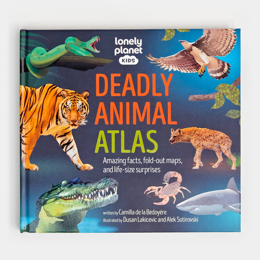 Lonely Planet Kids Deadly Animal Atlas